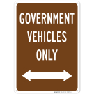 Government Vehicles Only With Bidirectional Arrow Sign