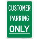 Customer Parking Only Sign, (SI-68174)