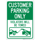Customer Parking Only Violator Will Be Towed Sign