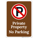 Private Property No Parking Sign