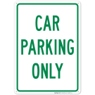 Car Parking Only Sign