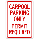 Carpool Parking Only Permit Required Sign