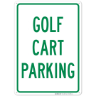 Golf Cart Parking Sign