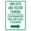 Employee And Visitor Parking With Right Arrow Bilingual Sign