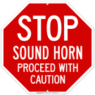 Sound Horn Proceed With Caution Sign