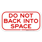 Do Not Back Into Stall Sign