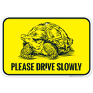 Please Drive Slowly Sign