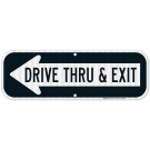 Drive Thru And Exit Left Arrow Sign, (SI-68892)