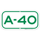 Parking Space A-40 Sign