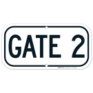 Gate 2 Sign
