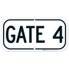 Gate 4 Sign