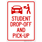 Student Dropoff And Pickup With Graphic Sign