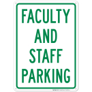 Faculty And Staff Parking Sign