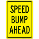Speed Bump Ahead Sign