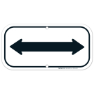 Tow Away Sign Bidirectional Arrow Sign