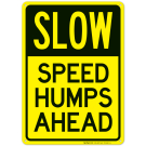 Speed Humps Ahead Sign