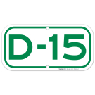 Parking Space D-15 Sign