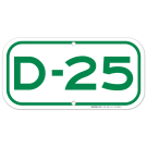 Parking Space D-25 Sign