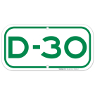 Parking Space D-30 Sign
