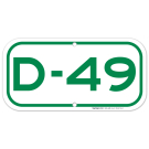 Parking Space D-49 Sign