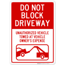 Do Not Block Driveway Sign
