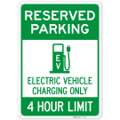 Reserved Parking Electric Vehicle Charging Only Sign