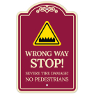 Wrong Way Stop Severe Tire Damage No Pedestrians Décor Sign
