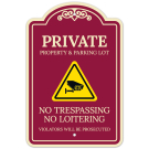 Private Property And Parking Lot No Trespassing No Loitering Décor Sign