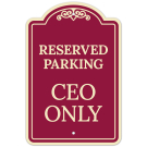 Reserved Parking Ceo Only Décor Sign