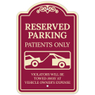 Reserved Parking Patients Only Violators Will Be Towed Away At Owner Expense Décor Sign