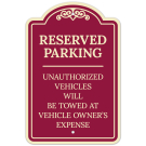 Reserved Parking Unauthorized Vehicles Will Be Towed Décor Sign