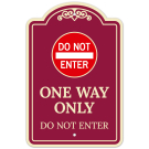 One Way Only Do Not Enter Décor Sign, (SI-73607)