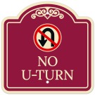 No Uturn Décor Sign