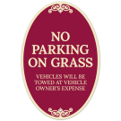 No Parking On Grass Vehicles Will Be Towed At Vehicle Owner's Expense Decor Sign