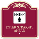 Enter Straight Ahead With Arrow Décor Sign