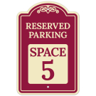 Reserved Parking Space 5 Décor Sign