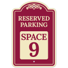 Reserved Parking Space 9 Décor Sign