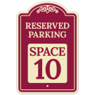 Reserved Parking Space 10 Décor Sign