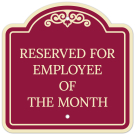 Reserved For Employee Of The Month Décor Sign