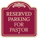 Reserved Parking For Pastor Décor Sign