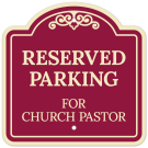 Reserved Parking For Church Pastor Décor Sign