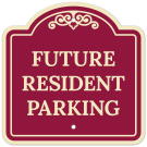Future Resident Parking Décor Sign