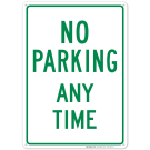 Green No Parking Any Time Sign