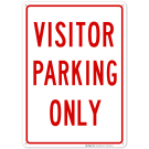 Visitor Parking Only Sign