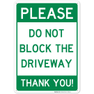 Do Not Block Driveway Sign, No Parking Sign