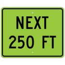 MUTCD Next Feet W16-4P Sign