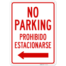 No Parking Bilingual With Left Arrow Sign,