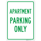 Apartment Parking Only Sign,