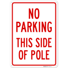 This Side Of Pole Sign,