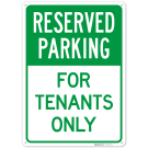 Reserved Parking For Tenants Only Sign,